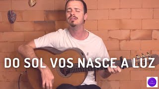 Vídeo de Do Sol Vos Nasce A Luz