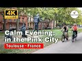 🇫🇷 France Toulouse Evening Walk 4K 2025 | Calm Stroll in the Pink City
