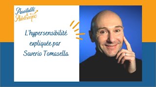 52. L’hypersensibilité expliquée par Saverio Tomasella