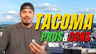 The Real Pros and Cons of Living in Tacoma, WA in 2023!