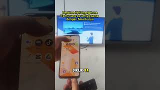 Cara menyambungkan hp ke tv | screen mirroring hp ke tv