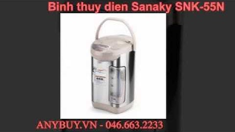 Đánh giá phích điện sanaky snk-32s năm 2024
