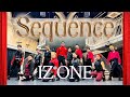 『 Sequence / IZ*ONE 』 Dance Cover by IZ*MAN