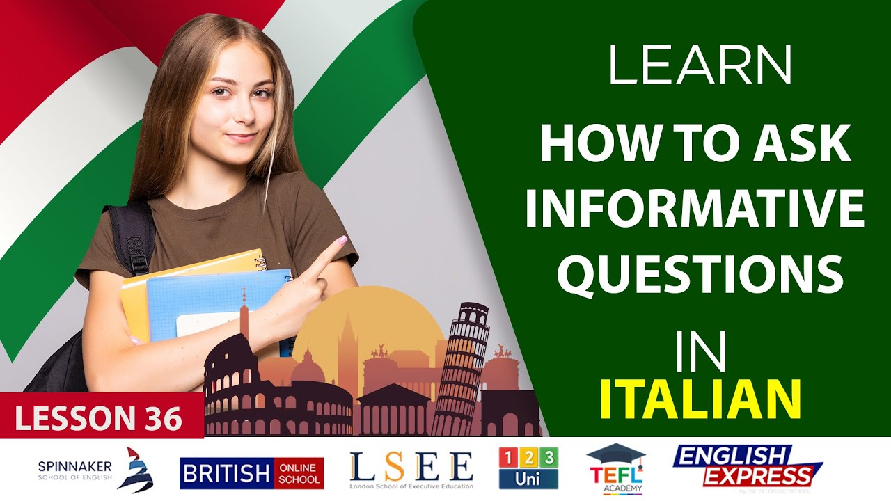 Lesson 36 Learn How To Ask Informative Questions In Italian YouTube