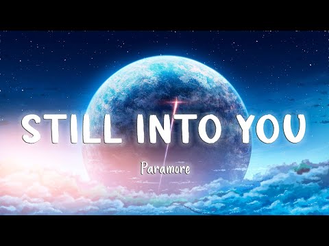 Still Into You