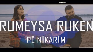 Rumeysa Ruken - Pe Nikarım Akustik Canlı Yeni 2022
