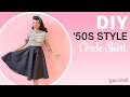 Make a Vintage Inspired Circle Skirt! (with FREE pattern in sizes 2-34)