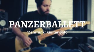 Panzerballett - &quot;Zehrfunk&quot; guitar solo cover
