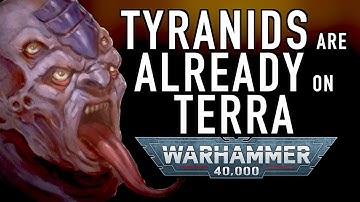 Tyranids Are Already Invading Terra in Warhammer 40K