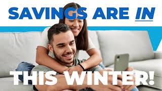 Savings Are In This Winter!