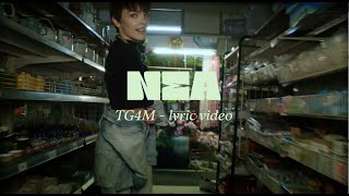 Video thumbnail of "Nea - TG4M (Full song to listen to)"