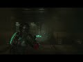 Dead Space Ch. 10 Part 6