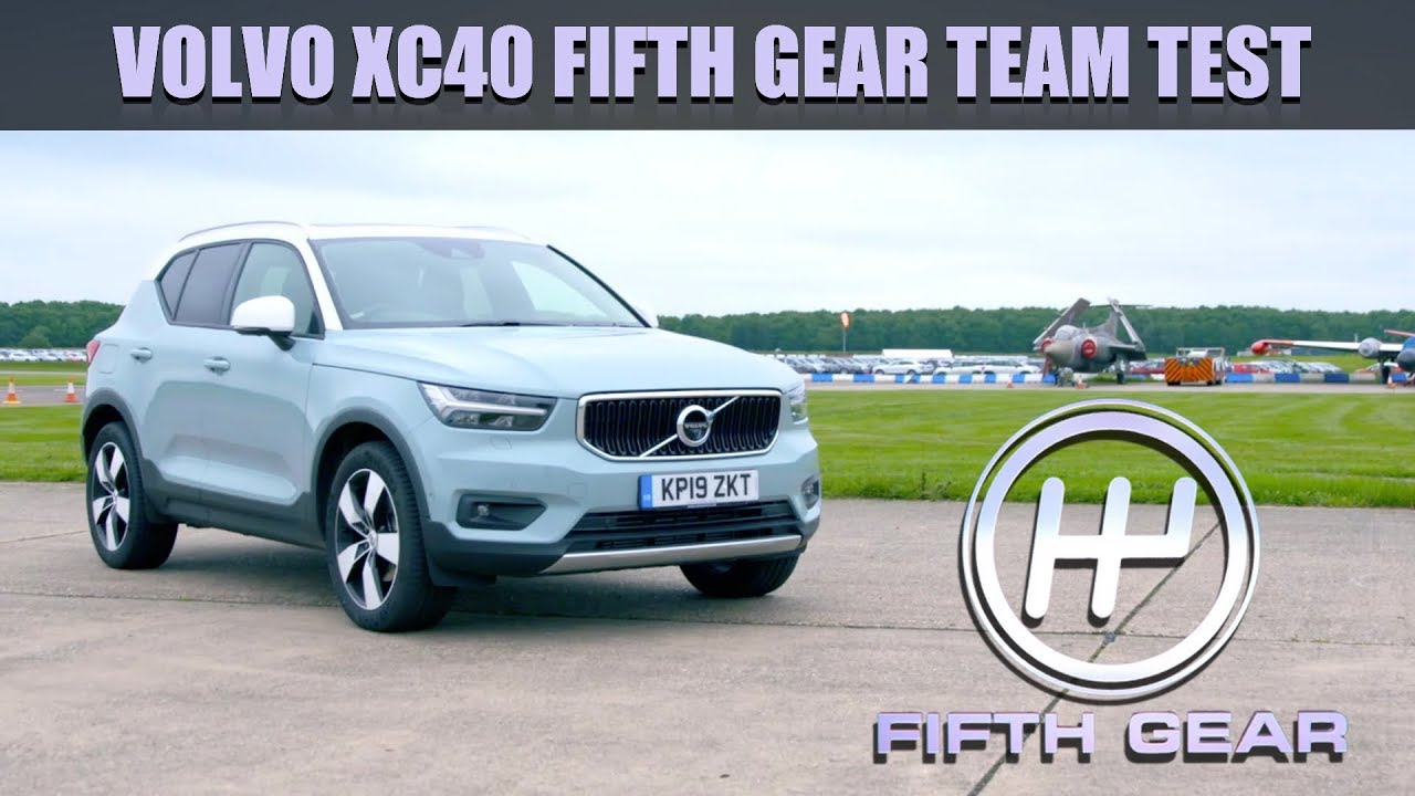 XC40 TEAM TEST | FIFTH GEAR YouTube