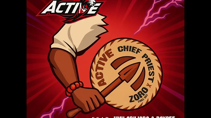 Chief Priest x Zoro ft Umu Obiligbo & Boypee  (  ACTIVE  )