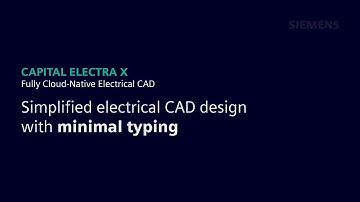 User-Friendly Electrical CAD Design with the Cloud-Native Capital Electra X