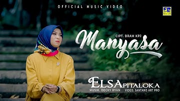 Lagu Minang Terbaru 2022 - Elsa Pitaloka - Manyasa (Official Video)