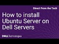 PowerEdge: How to install Ubuntu Server on Dell Servers Mp3 Song