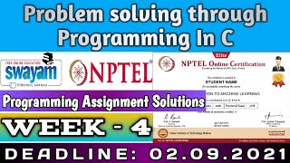 Problem Solving Through Programming In C Week 4 || Programming Assignment Solutions || July-2021