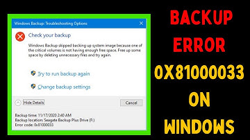 How to Fix Backup Error 0x81000033 on Windows 11