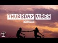 Thursday vibes  acoustic love songs  chill music playlist 2023