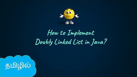 Doubly Linked List in Java | Data Structures and Algorithms in Tamil | Logic First Tamil