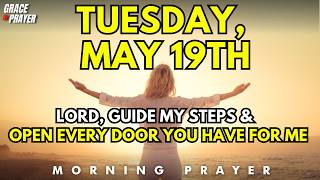 Celebrity Tuesday, May 19th | Lord, Direct My Steps and Open New Doors | Prayer for Divine Guidance Net Worth