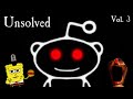 Disturbing reddit mysteries youve never heard of vol 3