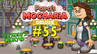 Papas Mocharia Deluxe Day 55: St  Paddys Day No Commentary