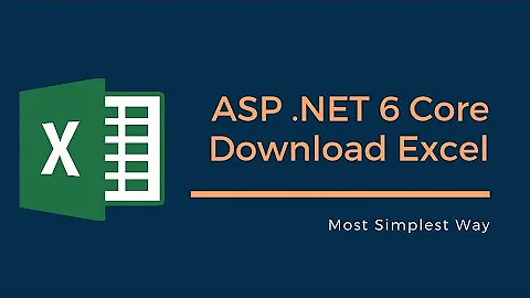 Simplest way to download excel in ASP .NET 6 Core application