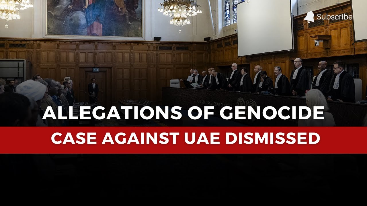 Allegations of Genocide Convention Violations: UN Court Dismisses Sudan's Case Against UAE