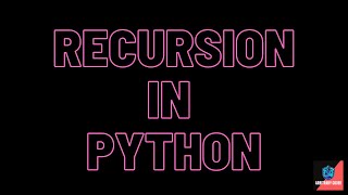 Recursion in python | Fibonacci Series | Binary Search Algorithm in Python