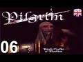 Pilgrim: Faith as a Weapon - [06] - [Chapter 3] - English Walkthrough - No Commentary