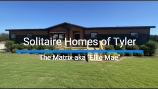 Solitaire Homes of Tyler | Matrix 72 | "The Ellie Mae"