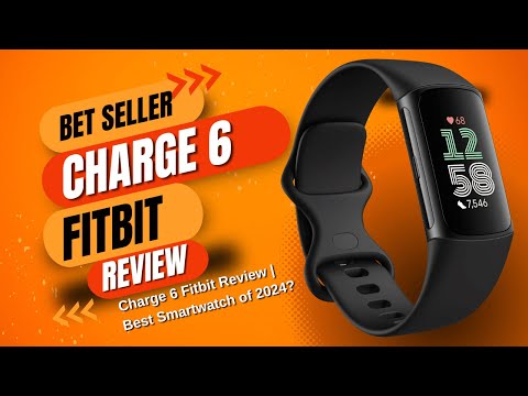 Charge 6 Fitbit Review | Best Smartwatch of 2024?!