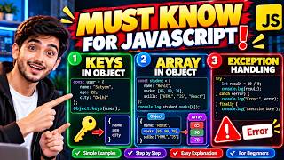 Keys in Object, Array in Object & Exception Handling in JavaScript | Easy Explanation for Beginners