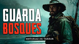 GUARDABOSQUES PERSIGUEN A UNA BESTIA/ Historias de GUARDABOSQUES / Relatos de Terror