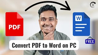 How to Convert PDF to Word on PC – 100% Working Method