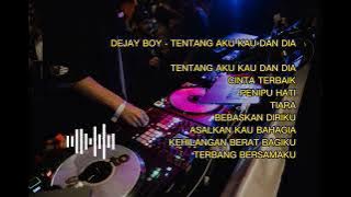DJ TENTANG AKU KAU DAN DIA [FUNKOT]