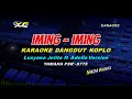 IMING - IMING Lusyana Jelita ft Adella Version  KARAOKE KOPLO  (YAMAHA PSR - S 775)