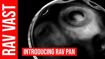 Meet RAV Pan: A handpan from RAV Vast Team