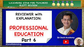 Prof Ed Part 6 - LET Reviewer BLEPT 2026 Licensure Exam for Teachers
