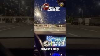 Sila Yolu 360 - 04.05.2026 Spielfeld Avusturya 🇦🇹 Slovenya 🇸🇮 Sınır Kapısı