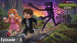 Enderman এর থেকে কিভাবে পালাবো ? 😯 | Ris Bidushi in a Abandoned City : Episode 3
