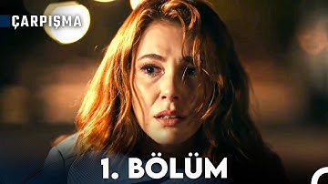 Çarpışma 1. Bölüm