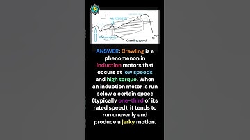 What is meant by Crawling in induction motor? #induction  #electricalengineering #interview #shorts