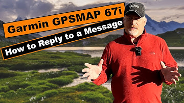 How to Reply to a Garmin inReach Message on the 67i or the Mini 2