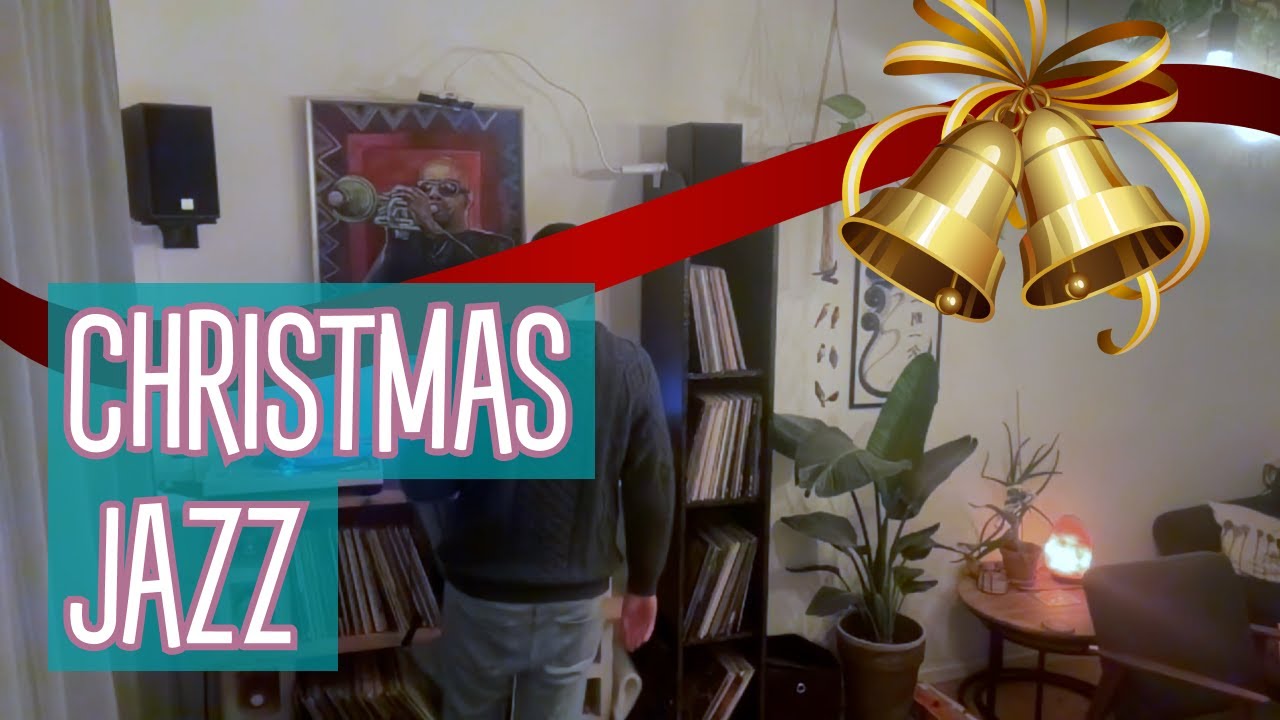 Christmas Jazz Vinyl DJ Set YouTube