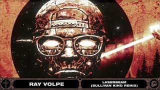 Ray Volpe - Laserbeam (Sullivan King Remix) [Teaser]