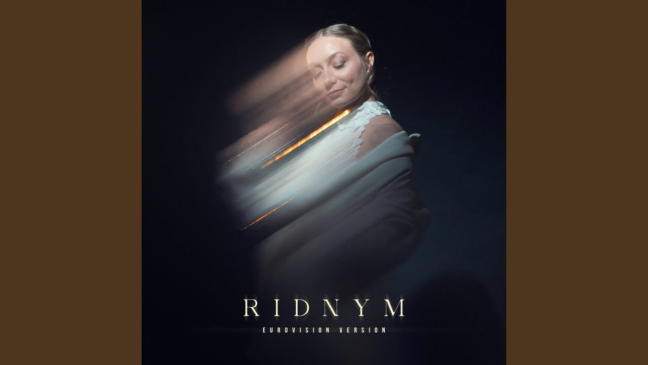 Ridnym (Eurovision Version)