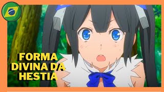 Hestia Mostra Sua Forma Divina Para Salvar Bell